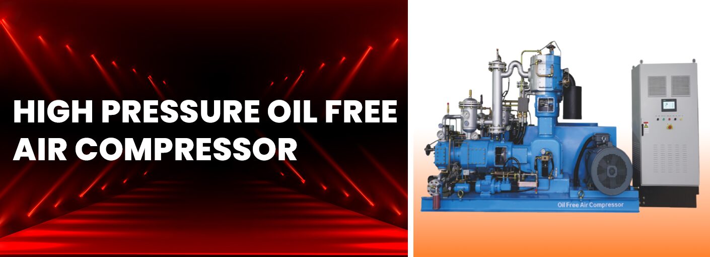 High pressure oil free Air Compressor _B&R Ventures