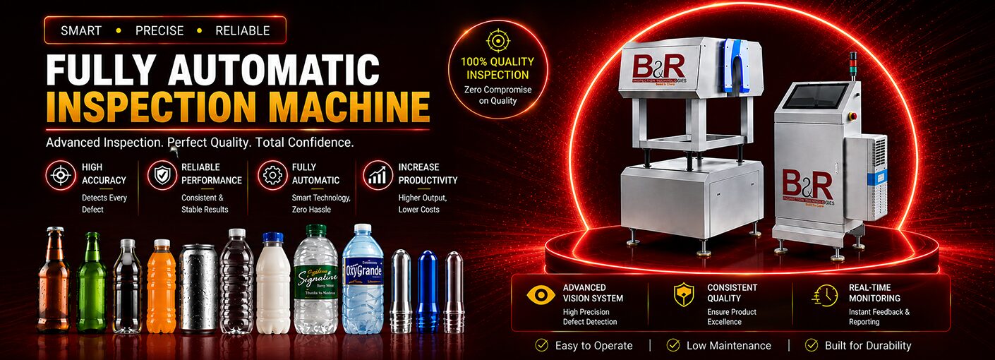 fully automatic inspection machine- BR Ventures